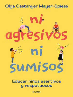cover image of Ni agresivos ni sumisos